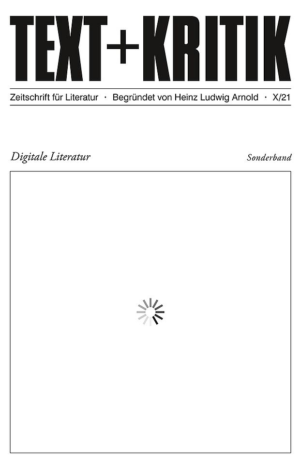 Text+Kritik Digitale Literatur II